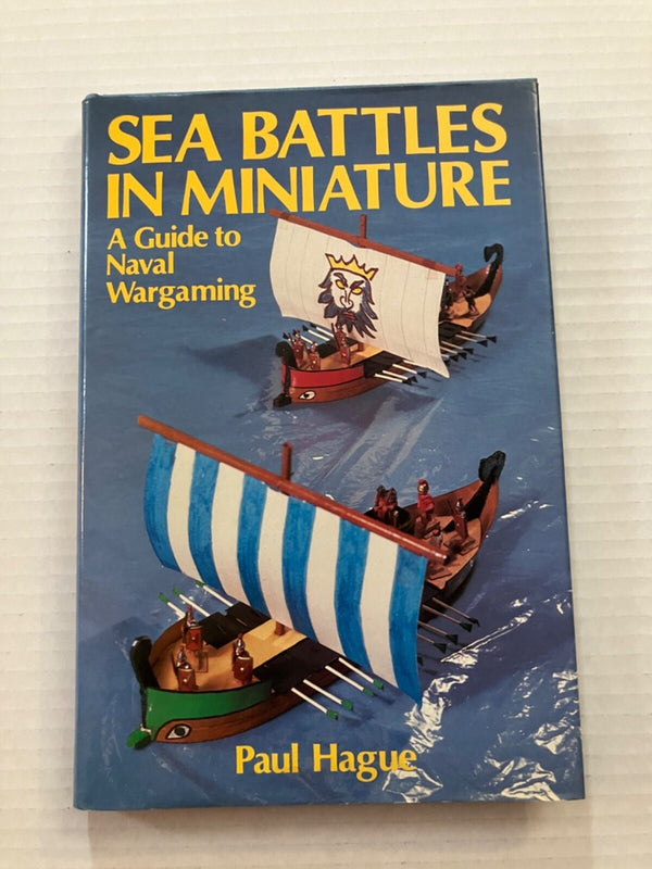 Sea Battles in Miniature: A Guide to Naval Wargaming