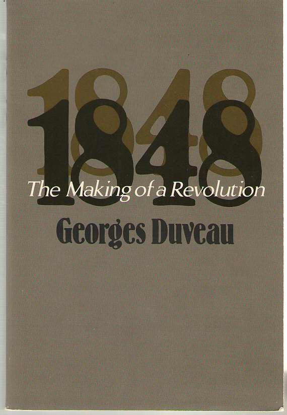 1848: The Making of Revolution