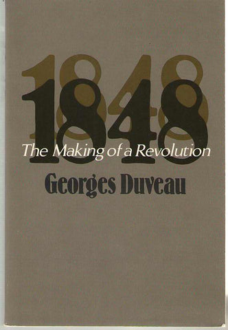 1848: The Making of Revolution