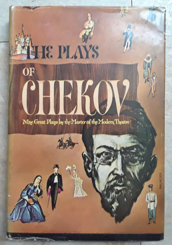 The Plays of Chekhov: Nine Great Plays by the Master of the Modern Theatre