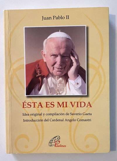 Esta Es Mi Vida Juan Pablo II