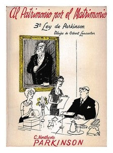AL PATRIMONIO POR EL MATRIMONIO (3ª LEY DE PARKINSON)