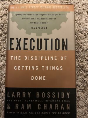 Execution: The Discipline of Getting Things Done