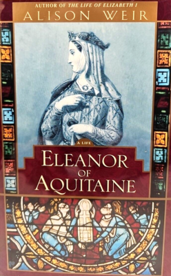 Eleanor of Aquitaine: A Life