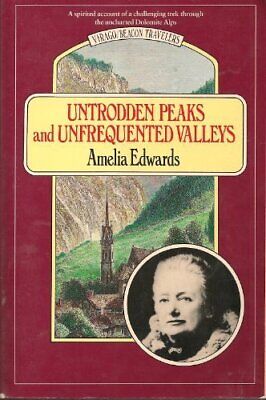 Untrodden Peaks and Unfrequented Valleys