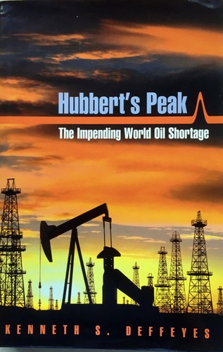 Hubbert's Peak: The Impending World Oil Shortage
