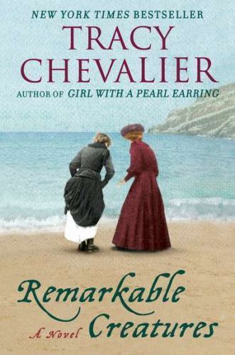 Remarkable Creatures: A Novel