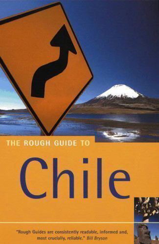 The Rough Guide to Chile 2 (Rough Guide Travel Guides)