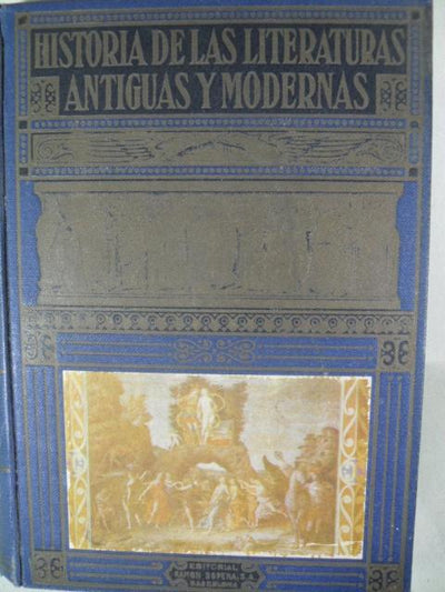 HISTORIAS DE LAS LITERATURAS ANTIGUAS Y MODERNAS