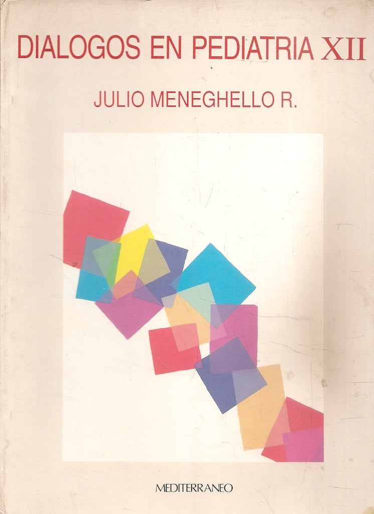 Diálogos en Pediatría. Tomo XII