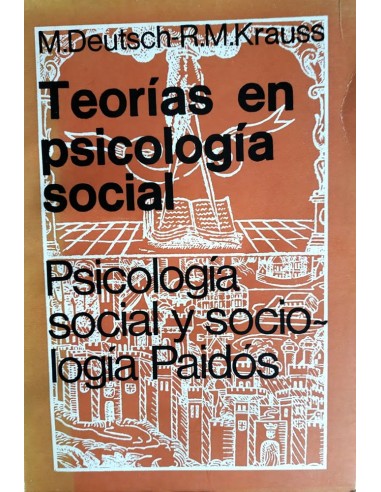 TEORÍAS EN PSICOLOGÍA SOCIAL, PSICOLOGÍA SOCIAL Y SOCIOLOGÍA