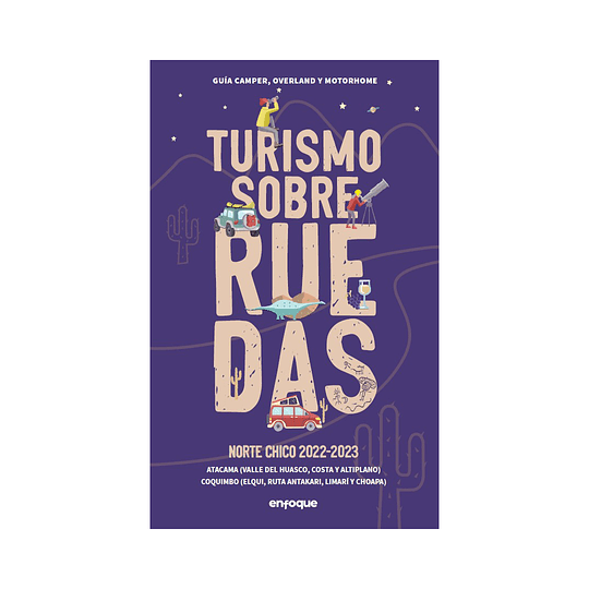 Turismo Sobre Ruedas Norte Chico 2022