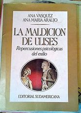 La maldición de Ulises : repercusiones psicológicas del exilio