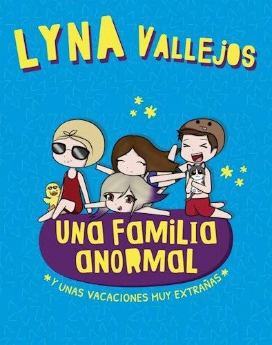 Una familia anormal. Y unas vacaciones muy extrañas