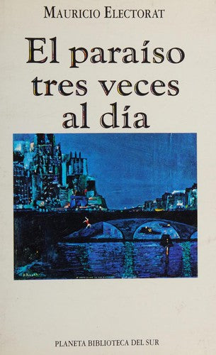 El Paraíso Tres Veces Al Día