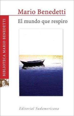 El Mundo Que Respiro