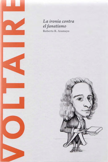 Voltaire: la ironía contra el fanatismo