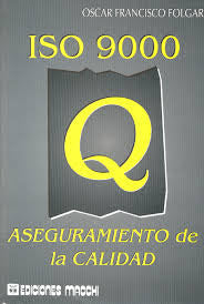 ISO 9000 - Aseguramiento de La Calidad