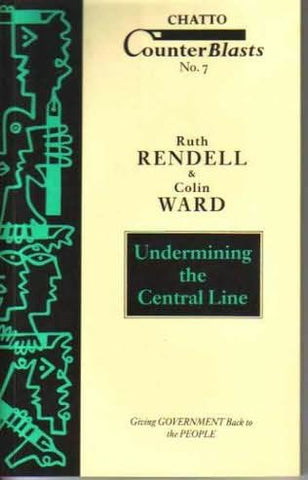Undermining the Central Line (Counterblast Series)