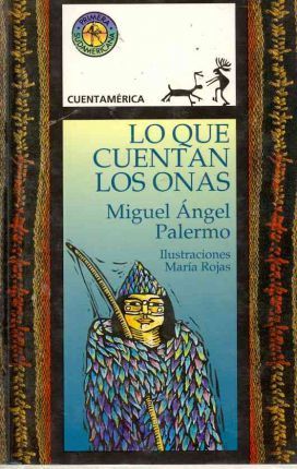 Lo Que Cuentan Los Onas