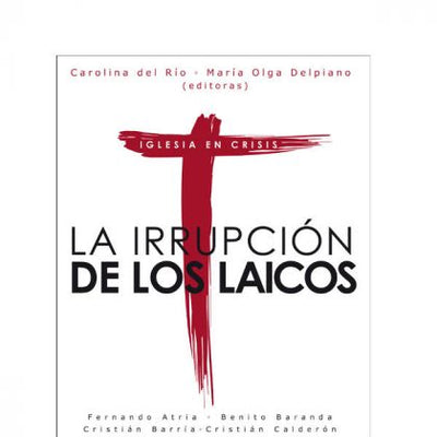 La Irrupcion De Los Laicos