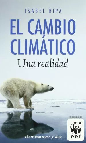 El cambio climático: una realidad