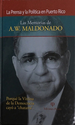 Las Memorias De A, W, Maldonado By A, W, Maldonado