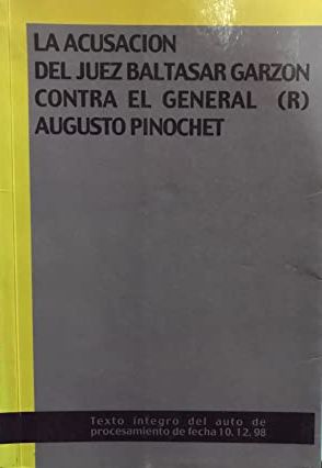 Auto de procesamiento contra Augusto Pinochet Ugarte (10.12.98)