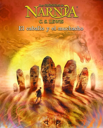 Las Cronicas De Narnia El Caballo  Su Niño