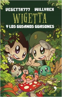 Wigetta Y Los Gusanos Guasones