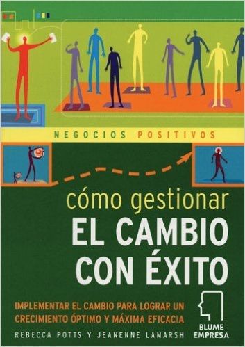Cómo gestionar el cambio con Éxito
