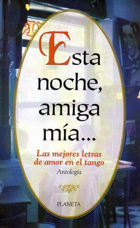Esta Noche Amiga Mía
