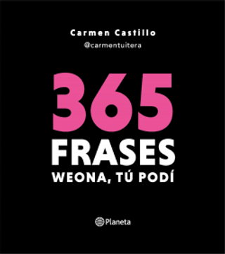365 Frases weona, tú podí