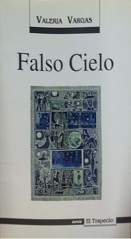 Falso Cielo By Valeria Vargas
