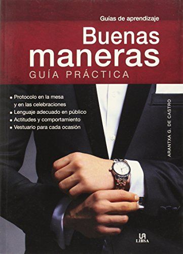 Buenas Maneras : Guía Práctica