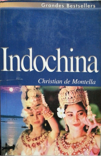 Indochina By Christian De Montella