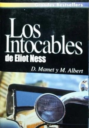 Los Intocables De Eliot Ness