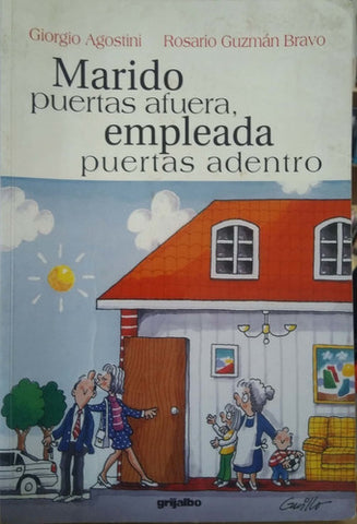 Marido Puertas Afuera, Empleada Puertas Adentro