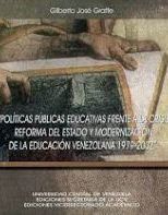 Políticas públicas educativas frente a la crisis, reforma del estado y modernizacio?n de la educacio?n venezolana 1979-2002