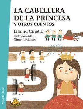 CABELLERA DE LA PRINCESA y otros cuentos, LA