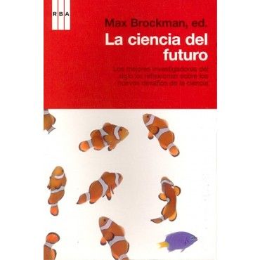 La Ciencia Del Futuro