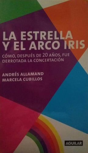 La Estrella Y El Arco Iris