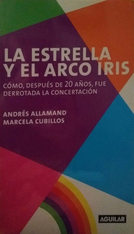 La Estrella Y El Arco Iris