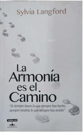 La Armonía Es El Camino