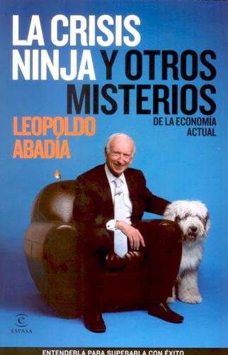 La crisis ninja y otros misterios de la economía