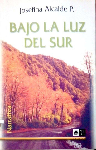 Bajo La Luz Del Sur
