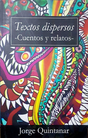 Textos dispersos -Cuentos y Relatos-