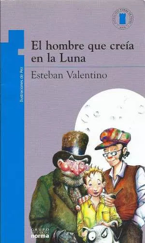 El hombre que creía en la luna