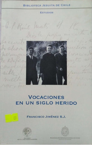 Vocaciones En Un Siglo Herido