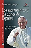 Los sacramentos y los dones del espritu